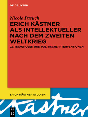 cover image of Erich Kästner als Intellektueller nach dem Zweiten Weltkrieg